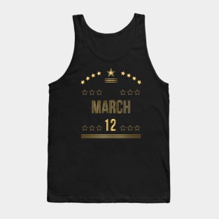 March 12 Tank Top